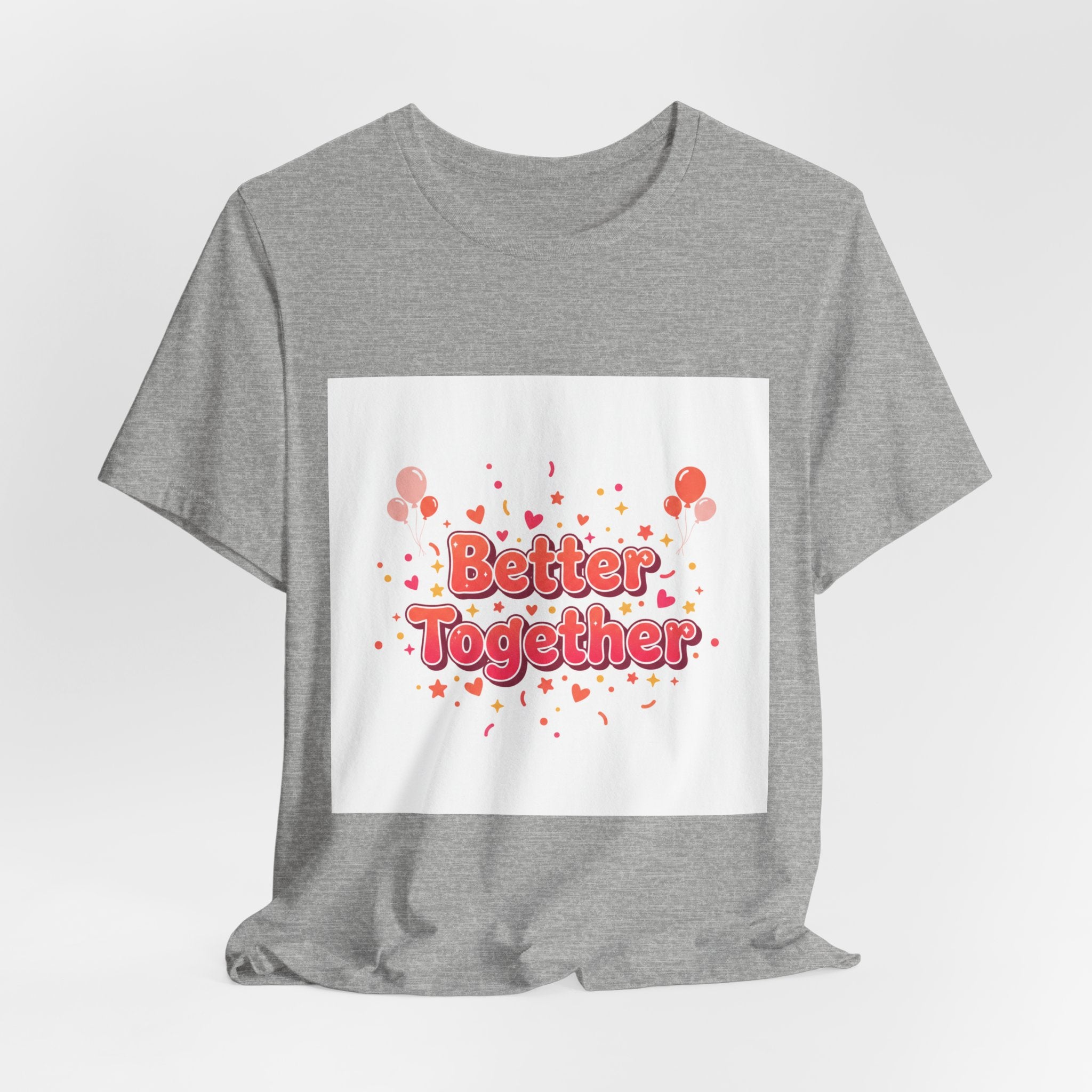 Better Together Tee | Galentine’s Squad Goals, Female Friendship Shirt