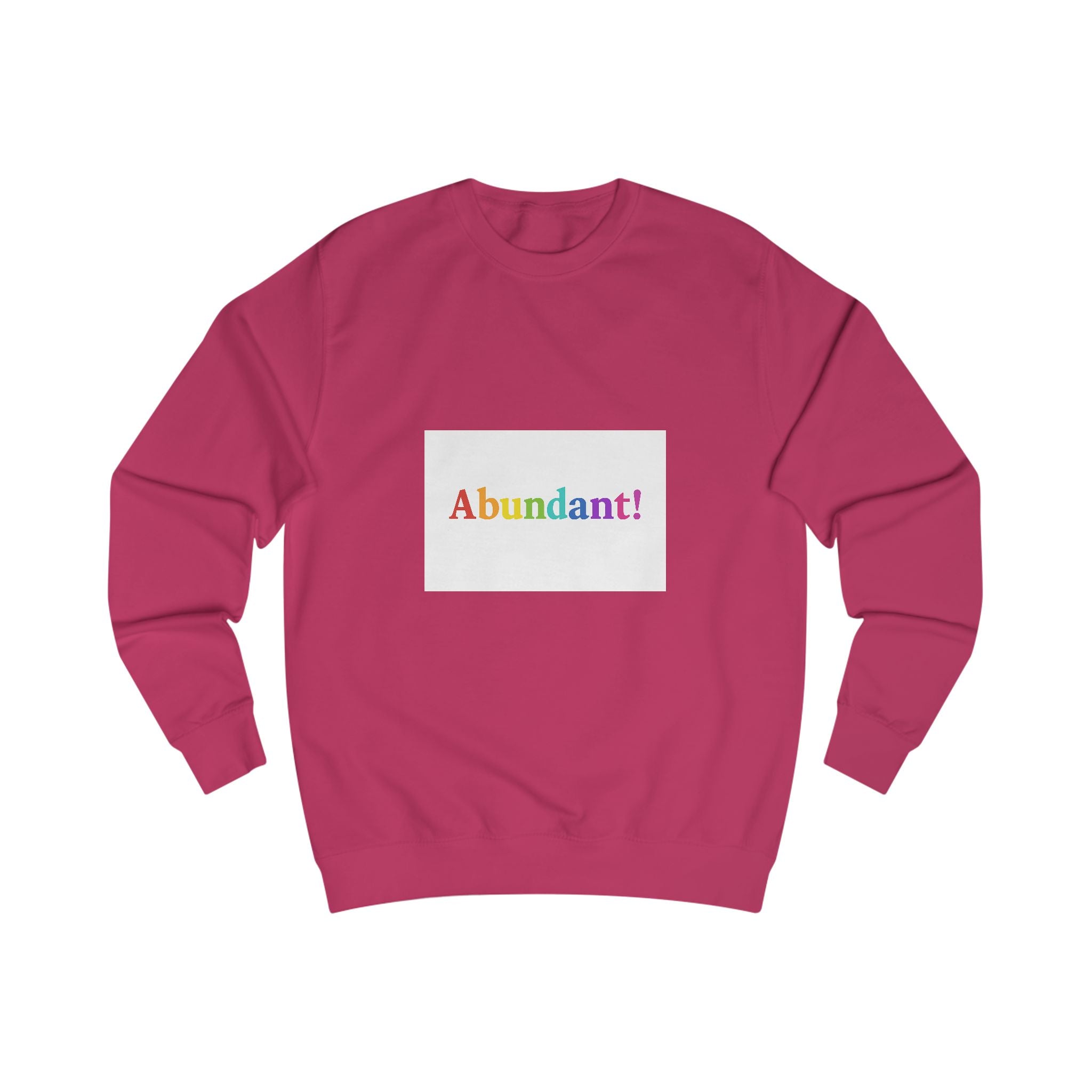Abundant! Rainbow Crewneck Sweatshirt – Positive Message Pride Pullover