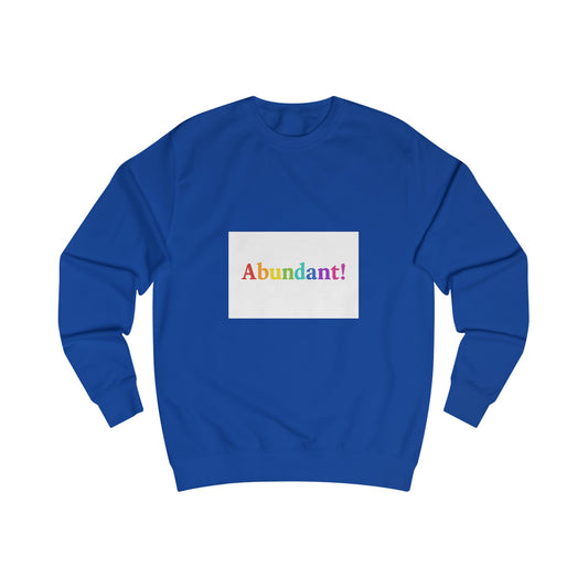 Abundant! Rainbow Crewneck Sweatshirt – Positive Message Pride Pullover