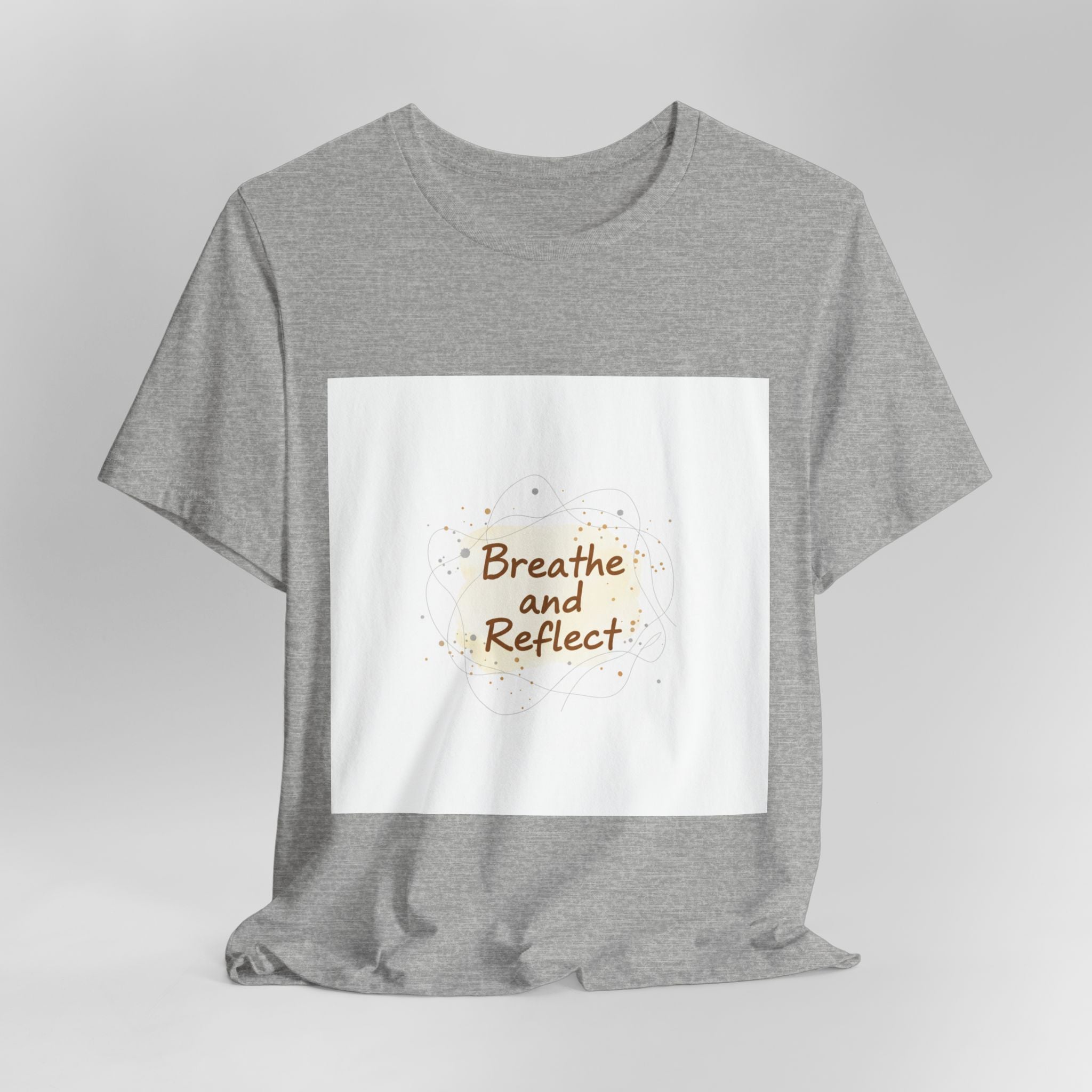 Breathe and Reflect Tee | note to self shirt, handwritten reminder
