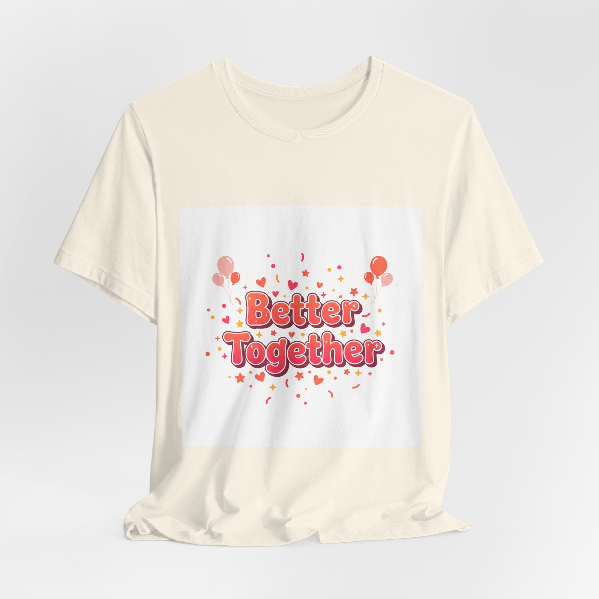 Better Together Tee | Galentine’s Squad Goals, Female Friendship Shirt
