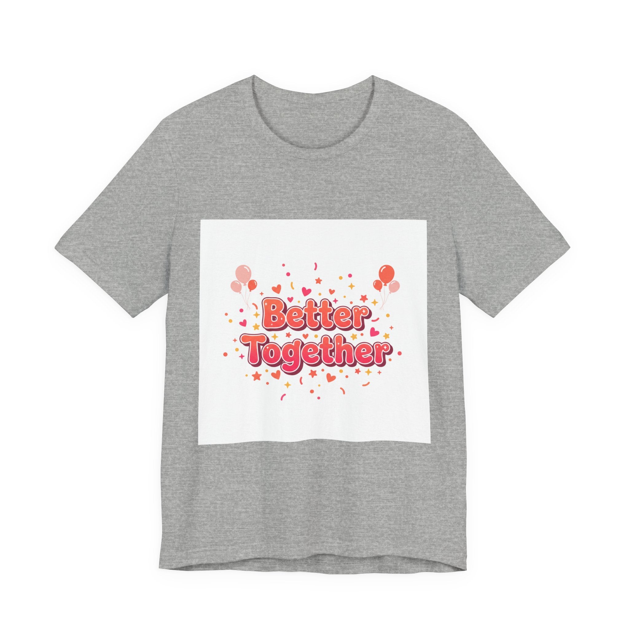 Better Together Tee | Galentine’s Squad Goals, Female Friendship Shirt