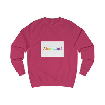 Abundant! Rainbow Crewneck Sweatshirt – Positive Message Pride Pullover