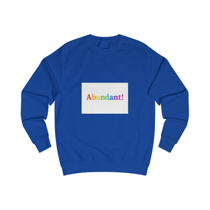 Abundant! Rainbow Crewneck Sweatshirt – Positive Message Pride Pullover