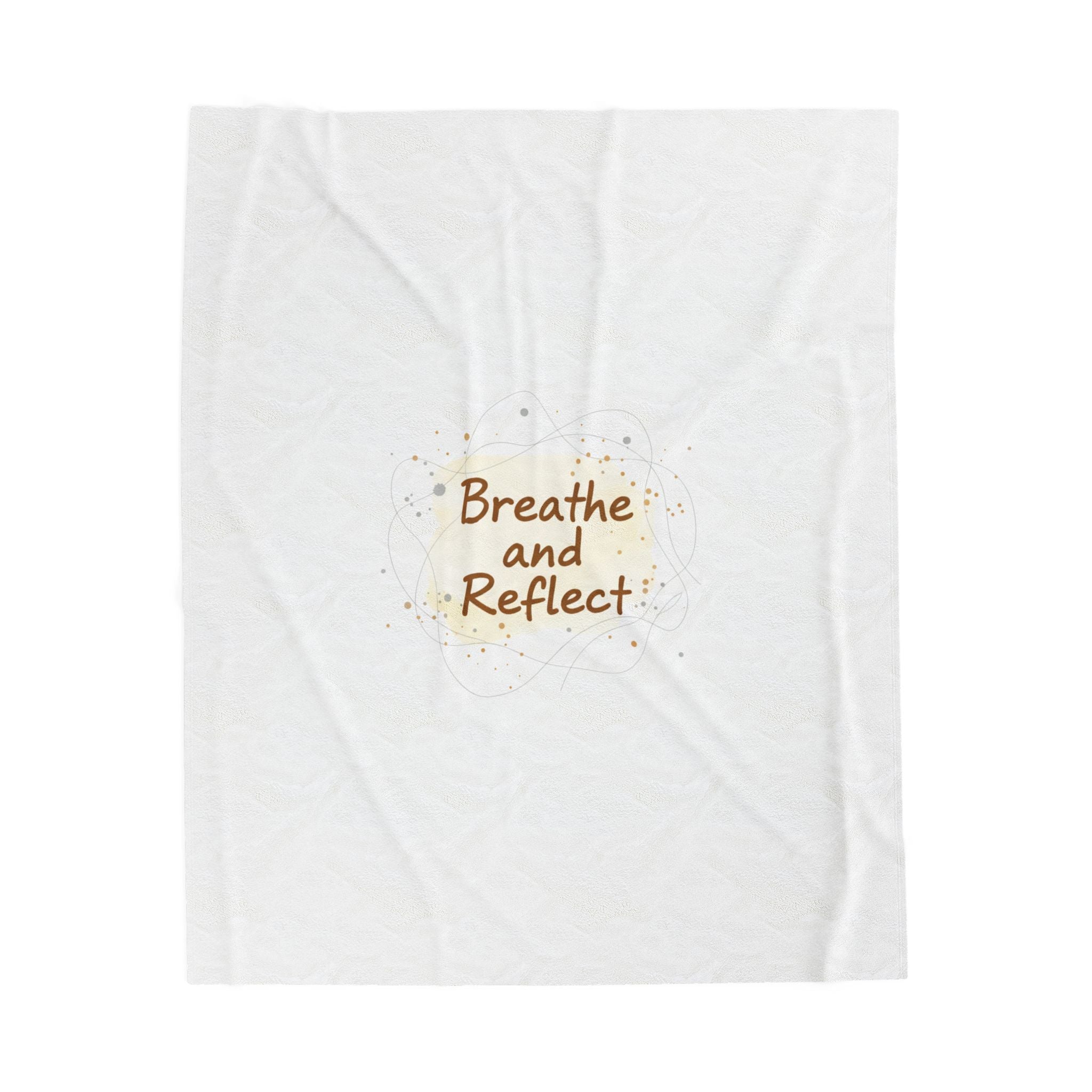 Breathe and Reflect Velveteen Plush Blanket | note to self, handwritten reminder aesthetic
