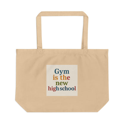 Gym Is The New High School Large Eco Tote — Retro Motivational Fitness Canvas Bag