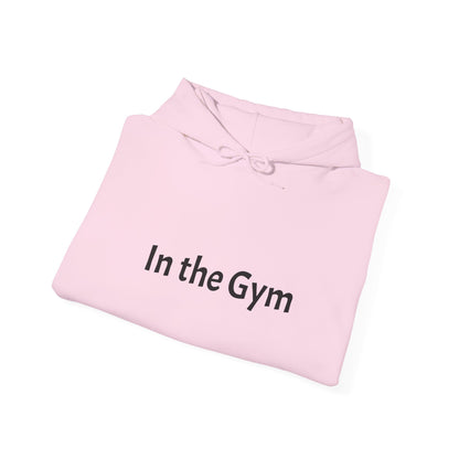 In the Gym Hoodie — Minimal Fitness Sweatshirt