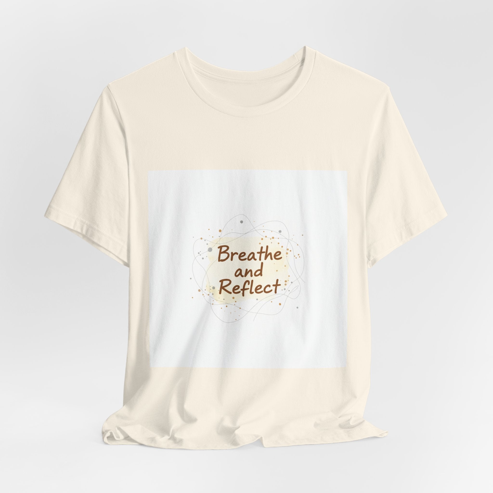 Breathe and Reflect Tee | note to self shirt, handwritten reminder