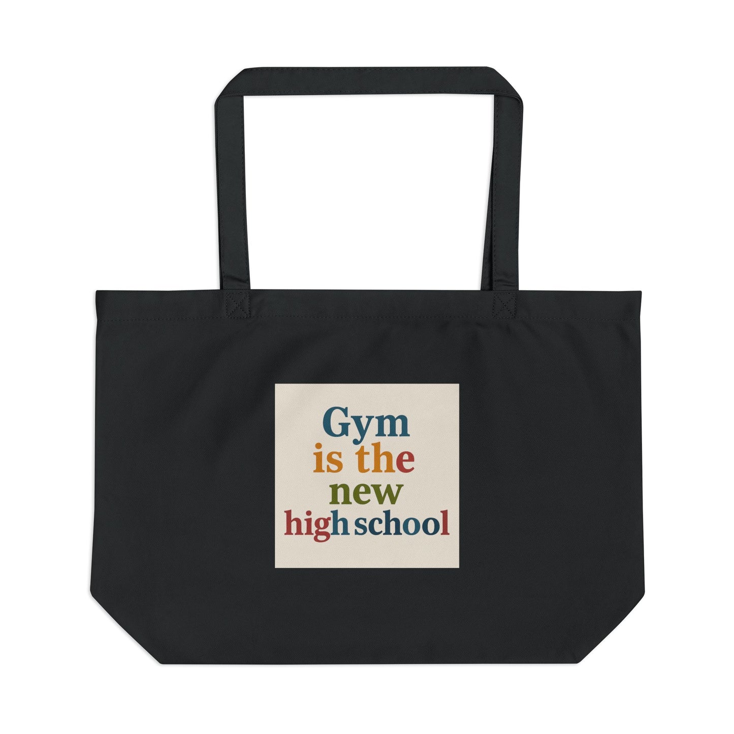 Gym Is The New High School Large Eco Tote — Retro Motivational Fitness Canvas Bag