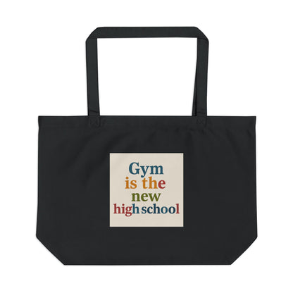 Gym Is The New High School Large Eco Tote — Retro Motivational Fitness Canvas Bag