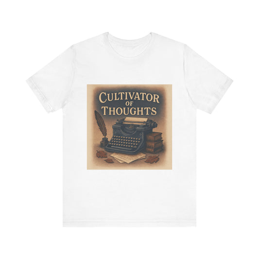 Cultivator of Thoughts Tee — Vintage Typewriter Writer T‑Shirt