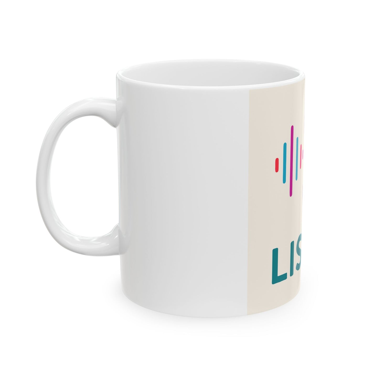 Listen Ear Ceramic Mug — 11oz & 15oz Inspirational Coffee Cup