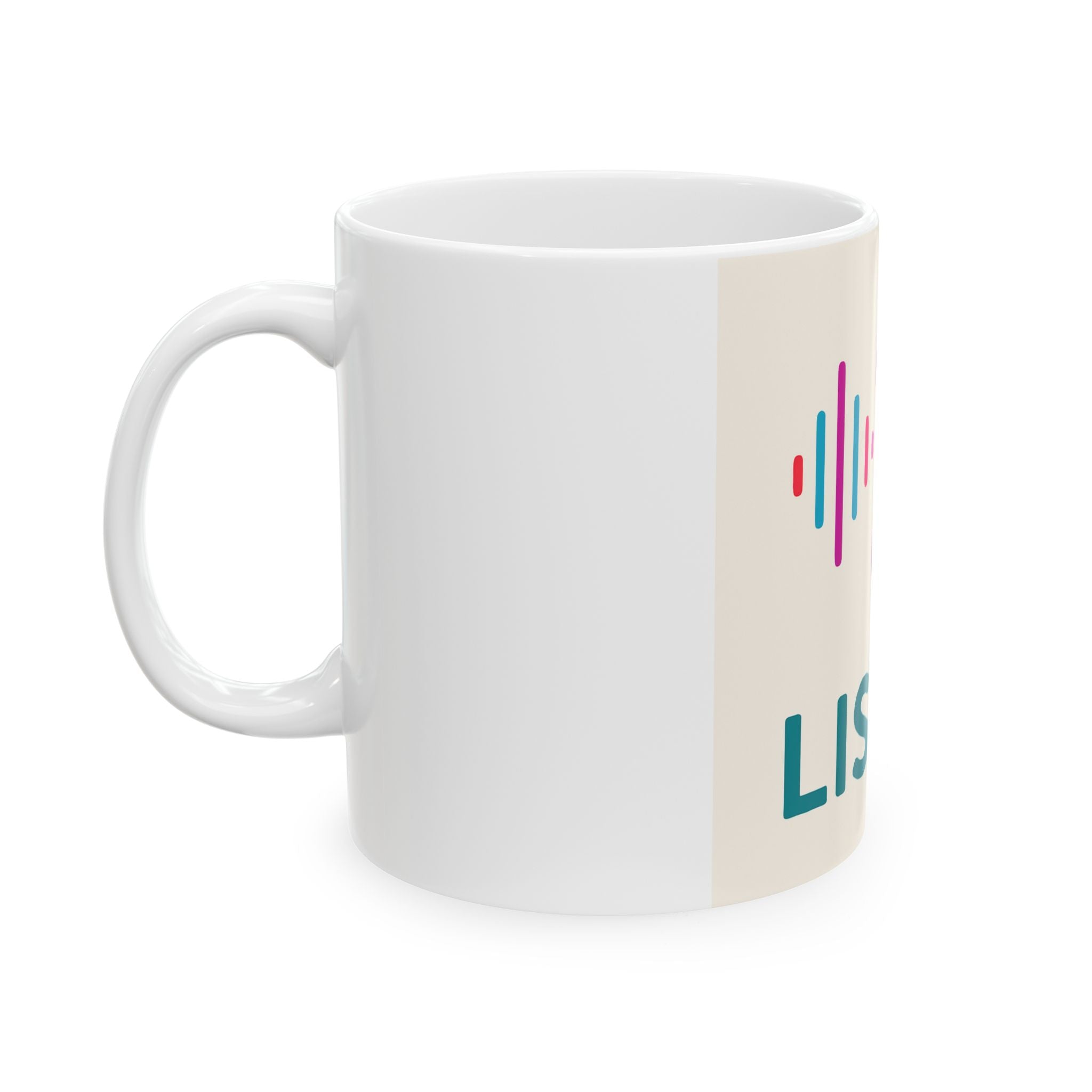 Listen Ear Ceramic Mug — 11oz & 15oz Inspirational Coffee Cup