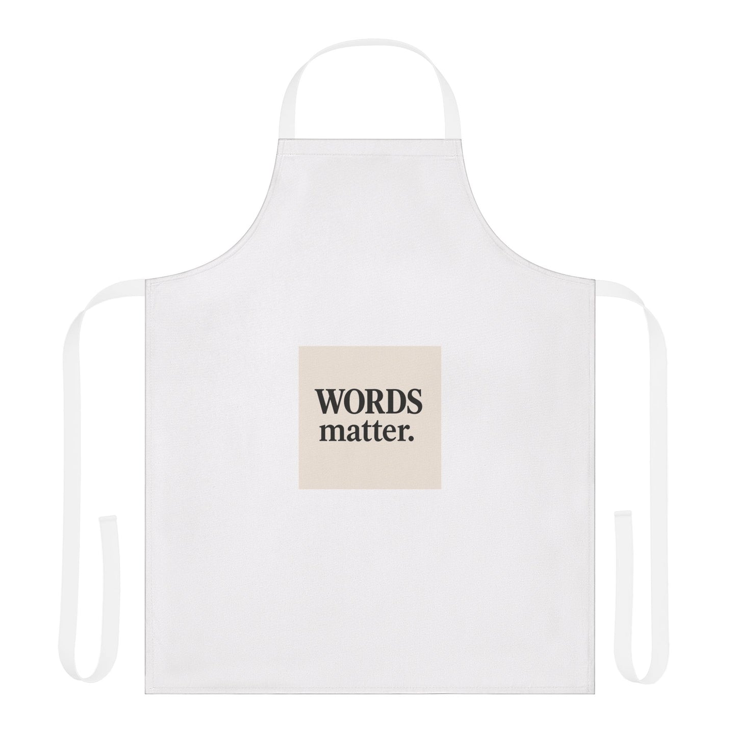 Words Matter Apron — Statement Kitchen Apron with Bold Typography