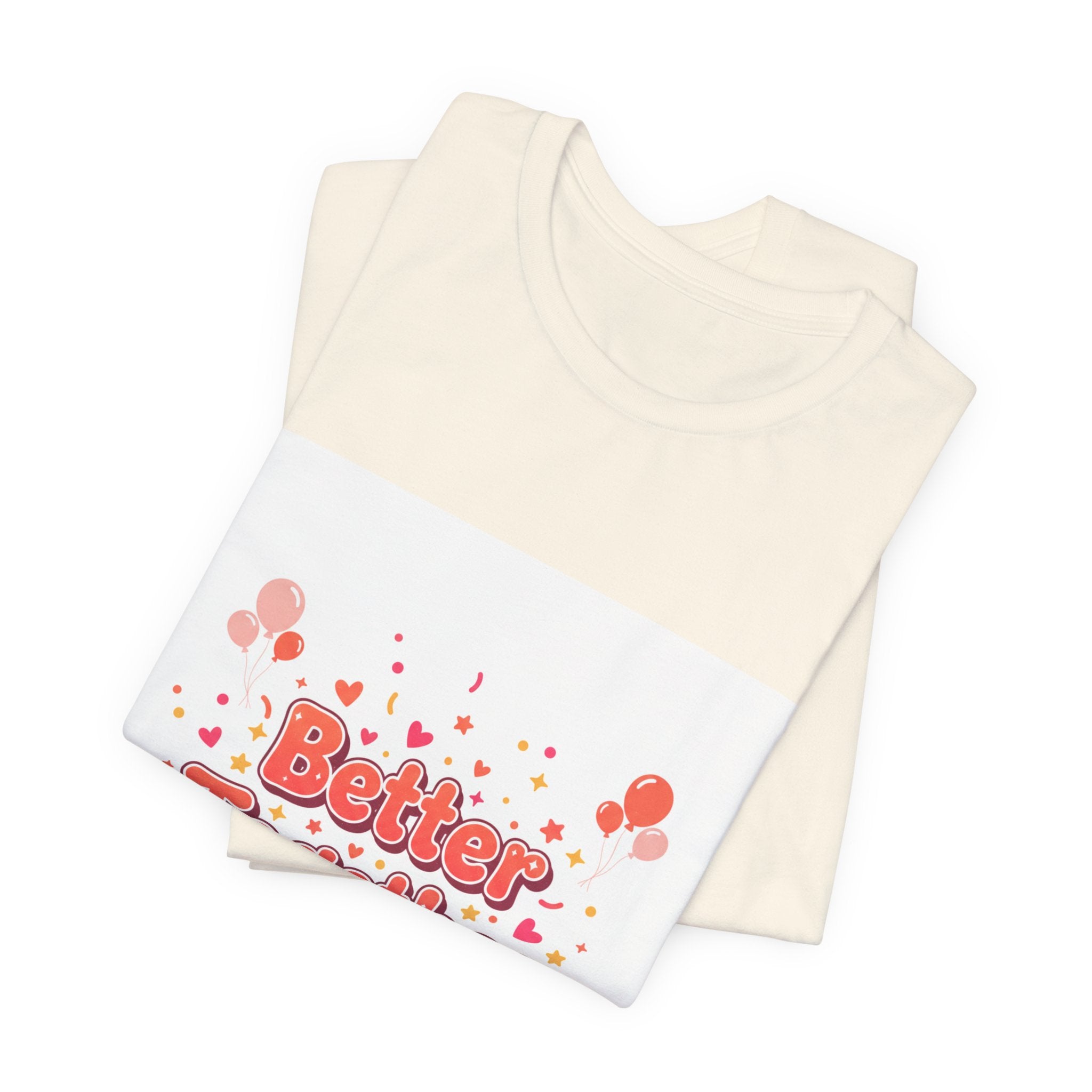Better Together Tee | Galentine’s Squad Goals, Female Friendship Shirt