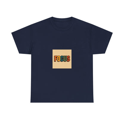 Focus Graphic Tee — Minimalist Motivational Cotton T-Shirt