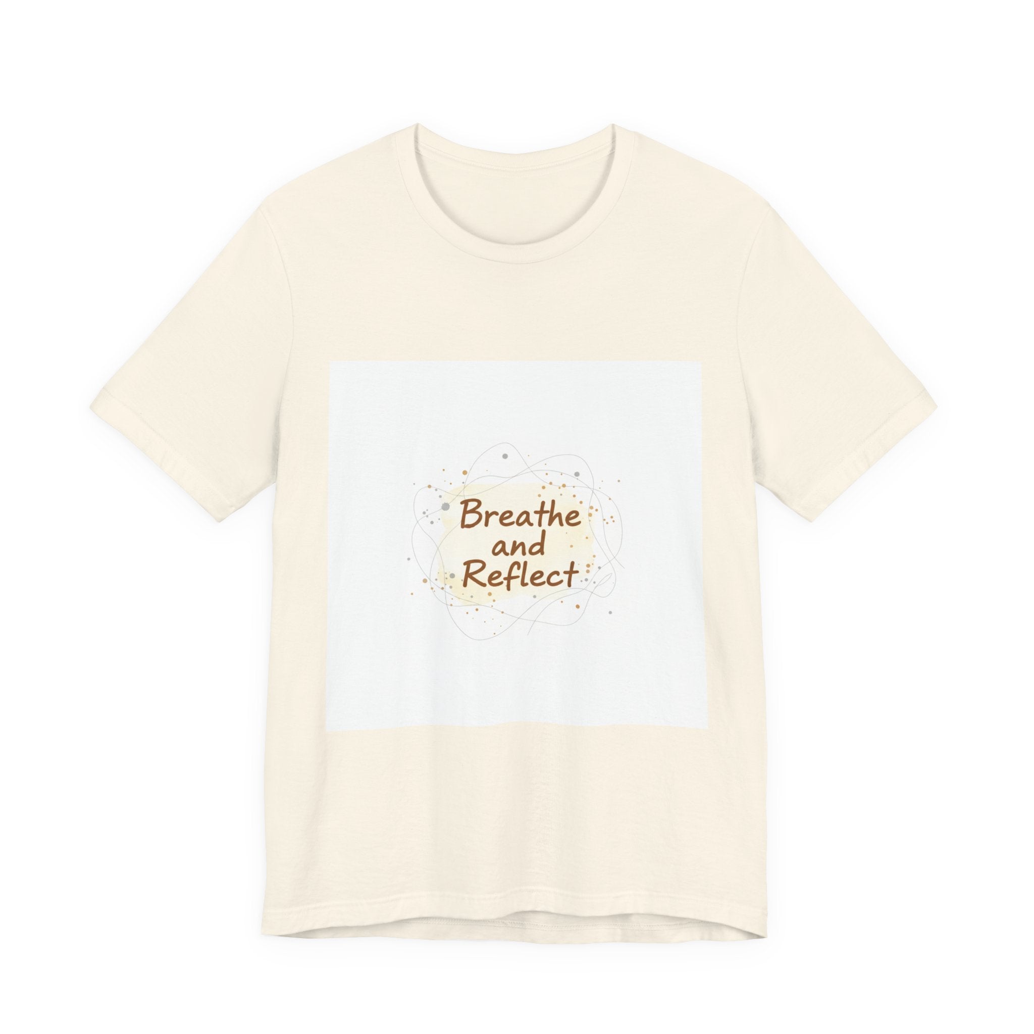 Breathe and Reflect Tee | note to self shirt, handwritten reminder