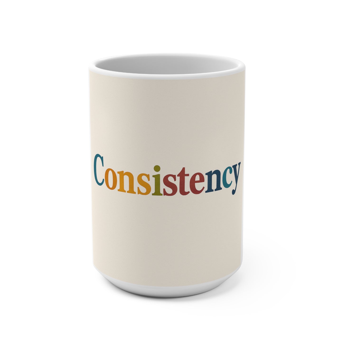 Consistency 15oz Ceramic Mug — Motivational Rainbow Office Coffee Cup