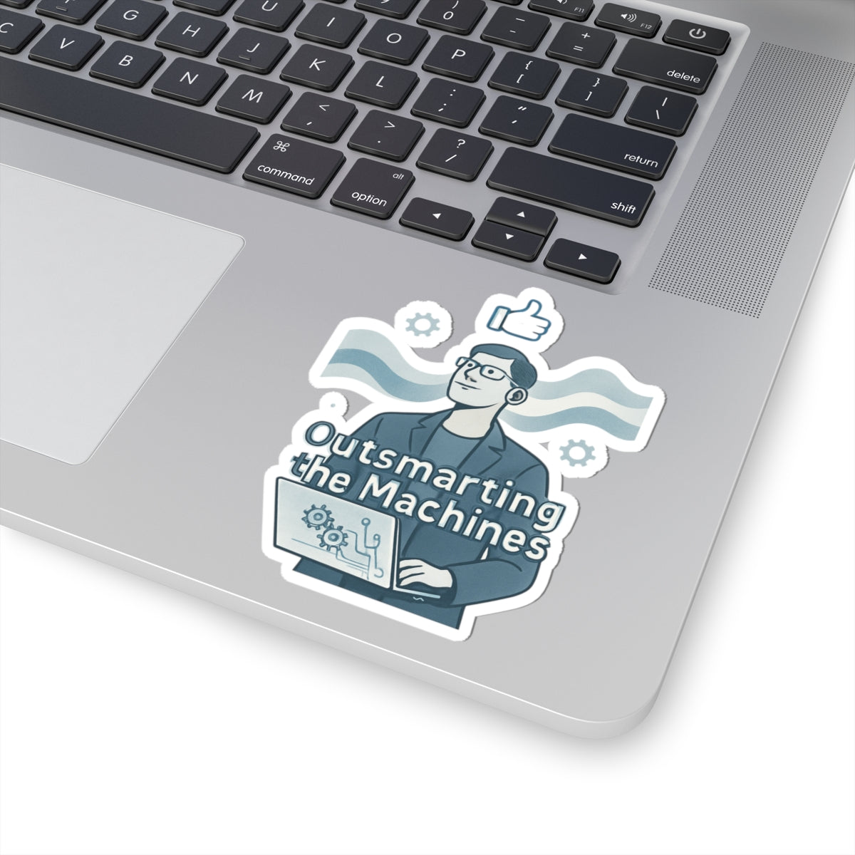 Kiss-Cut Sticker — “Outsmarting the Machines” Tech Laptop Decal