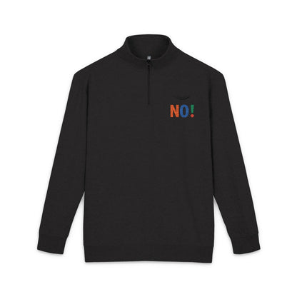 Embroidered 'NO!' Fleece Pullover — Cozy Casual Half‑Zip Sweatshirt