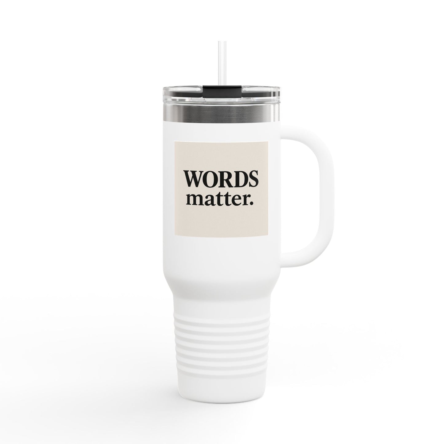 Travel Mug — “WORDS matter.” Insulated 40oz Tumbler for Writers & Advocates