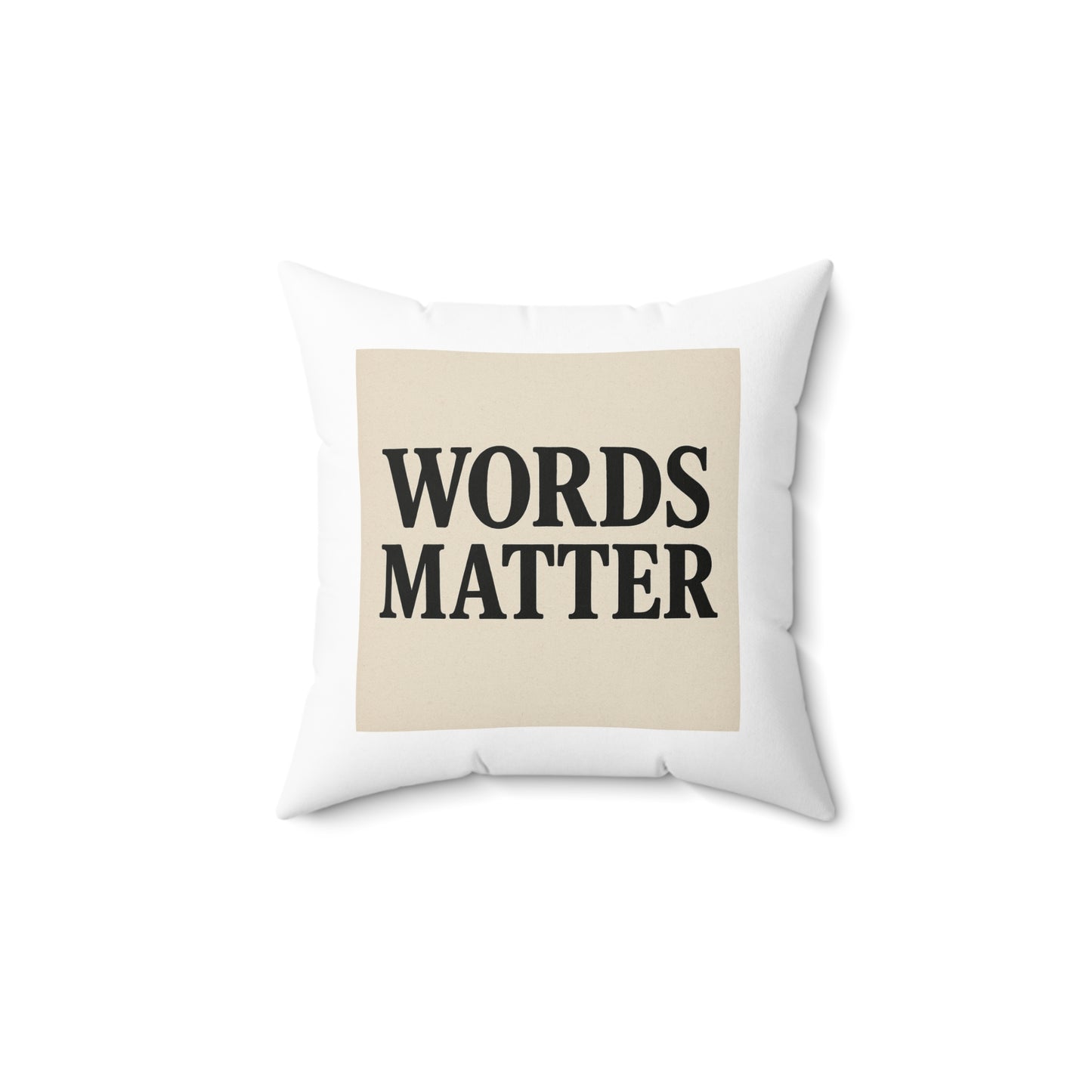 Decorative Square Pillow — Neutral 'Words Matter' Typography Accent