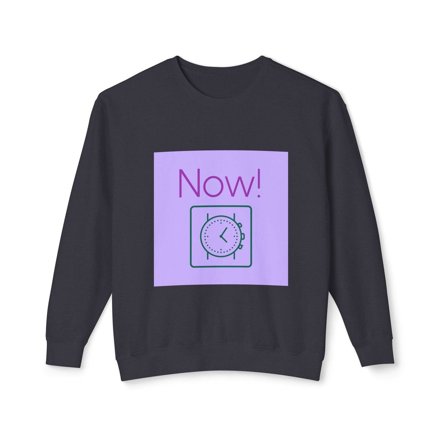 Now! Clock Graphic Sweatshirt — Motivational Crewneck