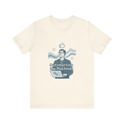 Outsmarting the Machines Tee - Funny AI Programmer Graphic T-Shirt