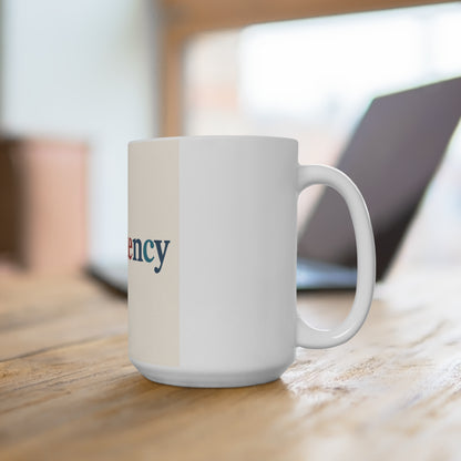 Consistency 15oz Ceramic Mug — Motivational Rainbow Office Coffee Cup