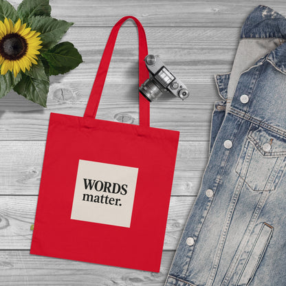 Tote Bag — "WORDS matter." Minimalist Organic Cotton Book Tote for Writers & Activists