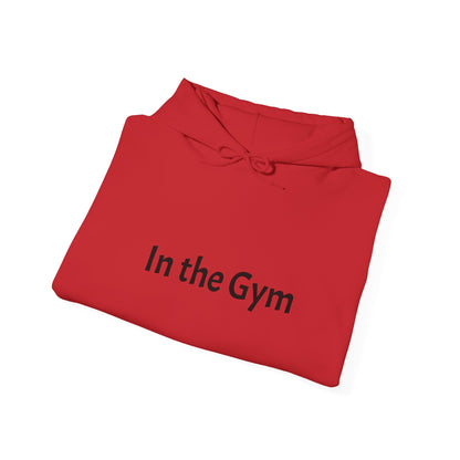 In the Gym Hoodie — Minimal Fitness Sweatshirt