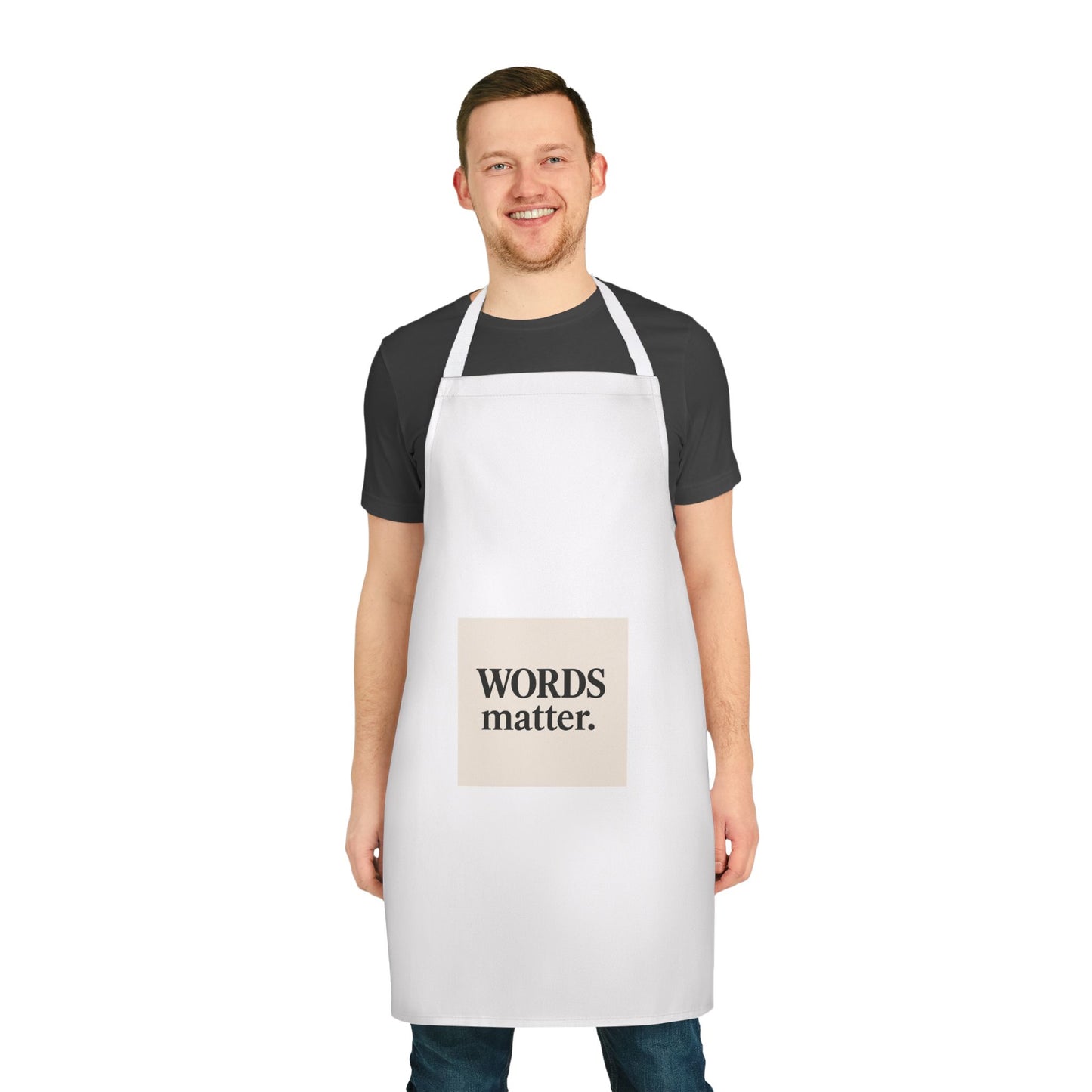 Words Matter Apron — Statement Kitchen Apron with Bold Typography