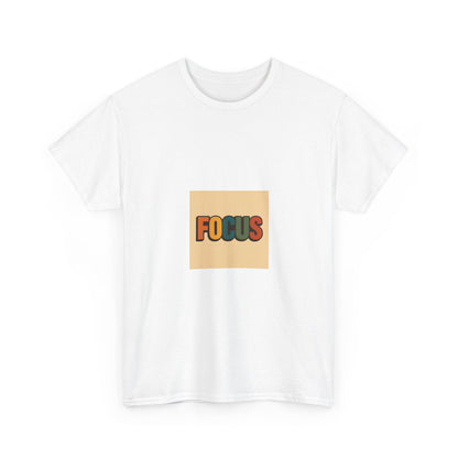 Focus Graphic Tee — Minimalist Motivational Cotton T-Shirt