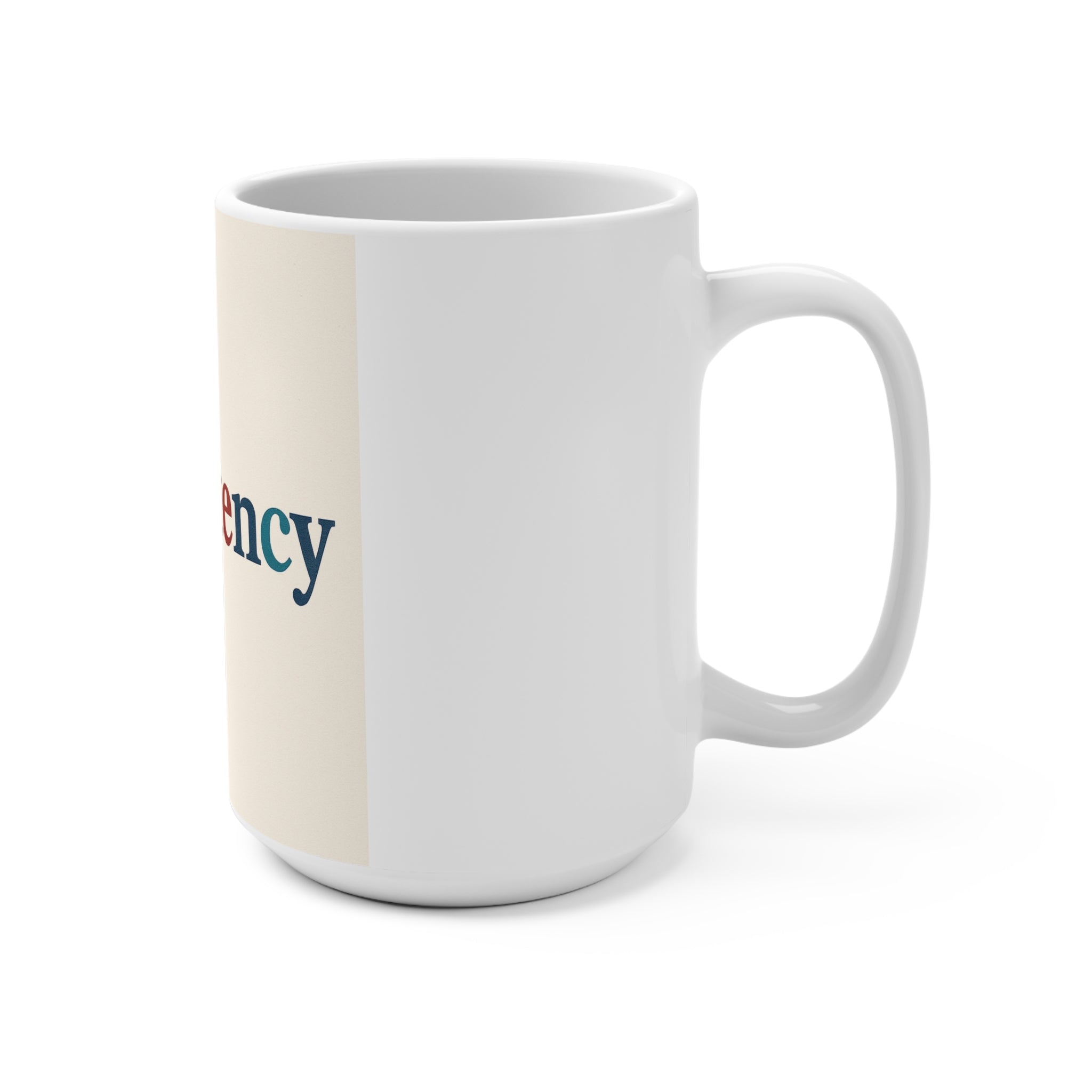 Consistency 15oz Ceramic Mug — Motivational Rainbow Office Coffee Cup