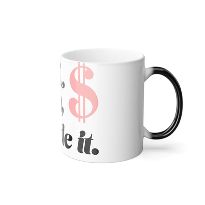 Copy of Color-Changing Mug - "Look Mom, I Made It" Motivational Coffee Cup (11 oz)