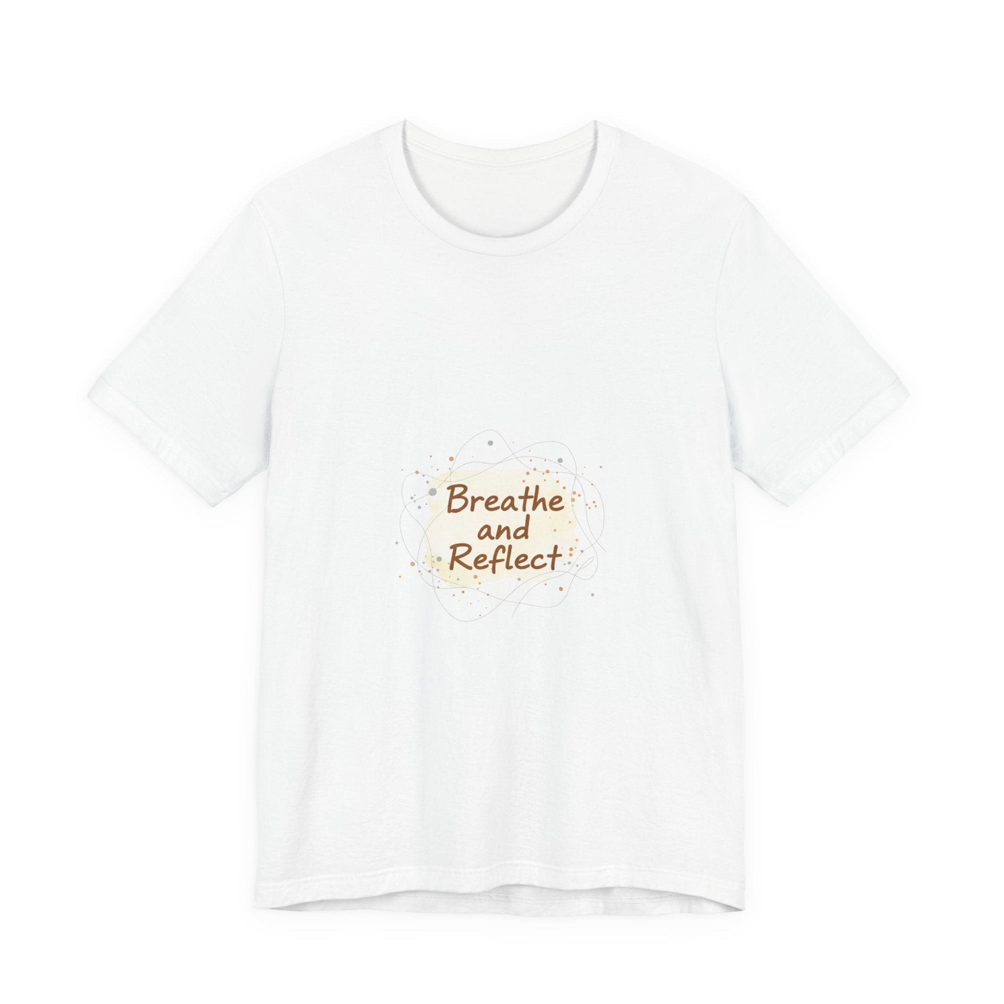 Breathe and Reflect Tee | note to self shirt, handwritten reminder