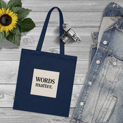 Tote Bag — "WORDS matter." Minimalist Organic Cotton Book Tote for Writers & Activists
