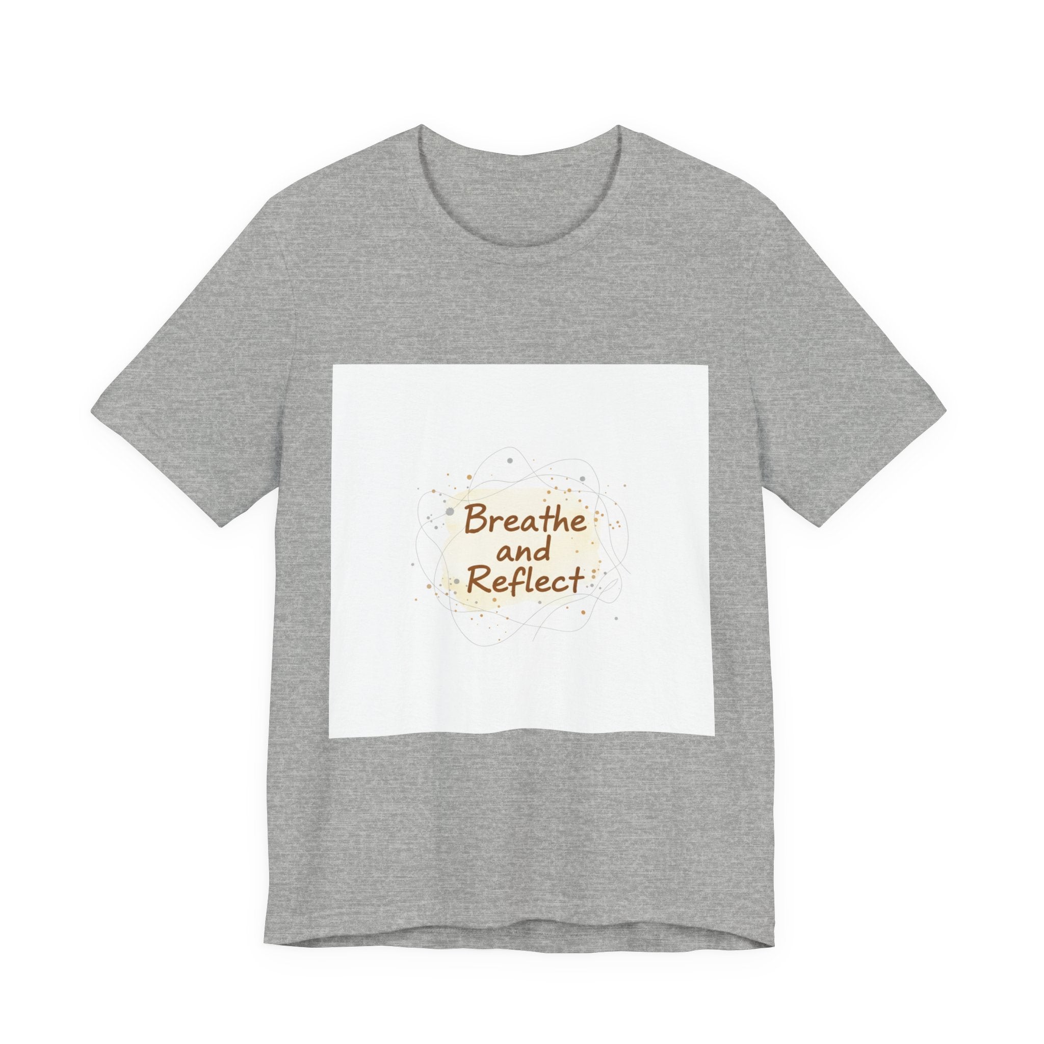 Breathe and Reflect Tee | note to self shirt, handwritten reminder