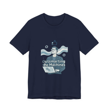 Outsmarting the Machines Tee - Funny AI Programmer Graphic T-Shirt