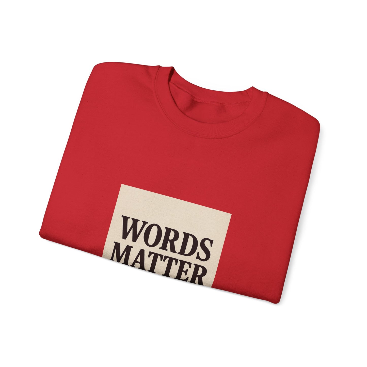 Words Matter Sweatshirt — Neutral Minimalist Crewneck