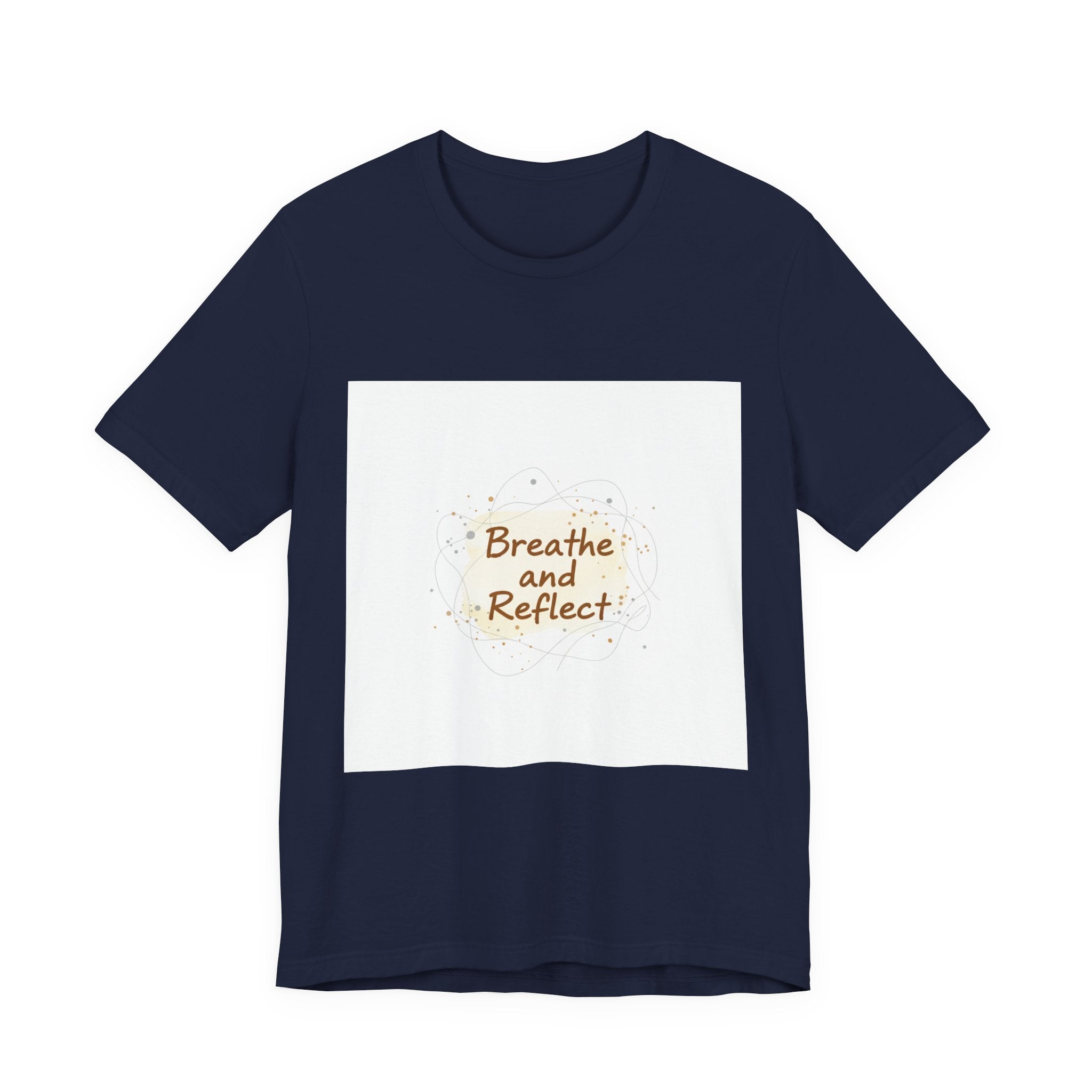 Breathe and Reflect Tee | note to self shirt, handwritten reminder
