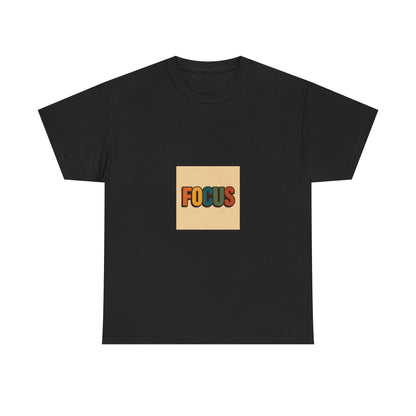 Focus Graphic Tee — Minimalist Motivational Cotton T-Shirt