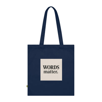 Tote Bag — "WORDS matter." Minimalist Organic Cotton Book Tote for Writers & Activists